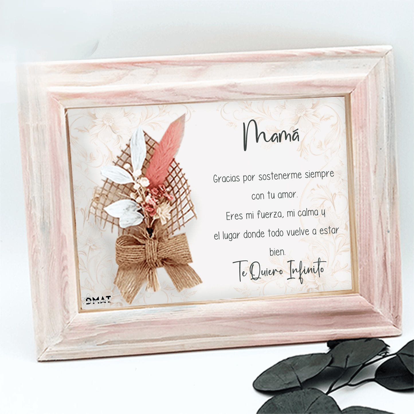 Marco con flores y dedicatoria como regalo original para mamá