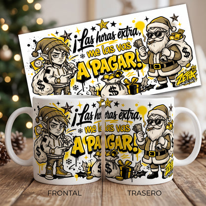 Vista frontal y trasera de la taza blanca Zetta “Las horas extras me las vas a pagar